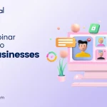 Top 10 Webinar Platforms for Small Businesses in 2025